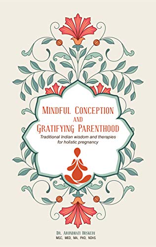 Beispielbild fr Mindful Conception and Gratifying Parenthood zum Verkauf von Books Puddle