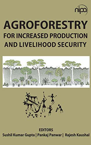 9789385516764: Agroforestry for Increased Production & Livelihood Security