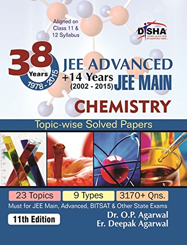 Stock image for 38 Years IIT-JEE Advanced + 14 yrs JEE Main Topic-wise Solved Paper CHEMISTRY 11th Edition for sale by Books Puddle