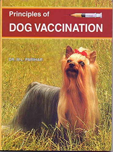 Stock image for Principles Of Dog Vaccination for sale by Mispah books