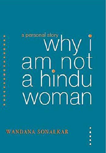Stock image for Why I am Not a Hindu Woman A Personal Story for sale by Books in my Basket