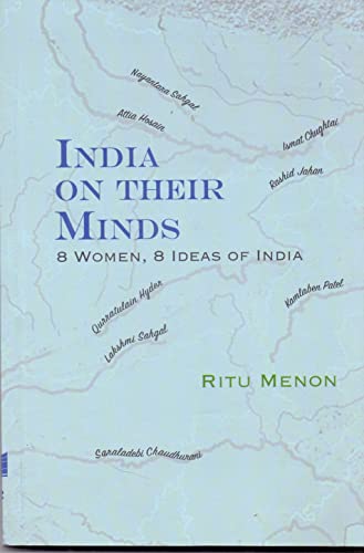 9789385606427: India on Their Minds: 8 Women,8 Ideas of India