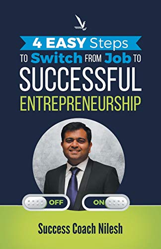 Imagen de archivo de 4 easy step to switch from Job to Successful Entrepreneurship a la venta por Books Puddle