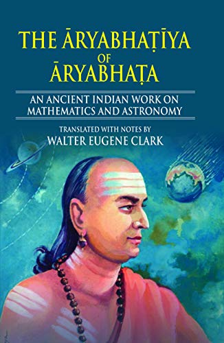 9789385719257: Aryabhatiya of Aryabhata: An Ancient Indian Work on Mathematics and Astronomy
