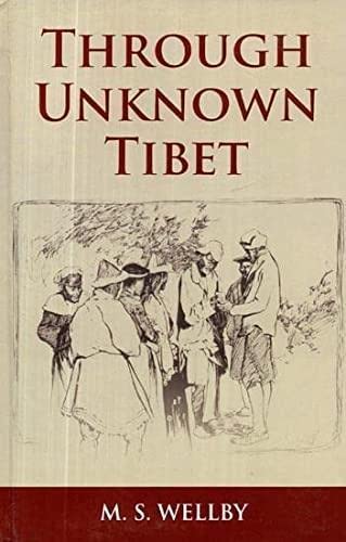 Stock image for Through Unknown Tibet for sale by Books in my Basket