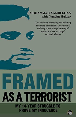 Stock image for Framed as a Terrorist: My 14-Year Struggle to Prove My Innocence for sale by California Books