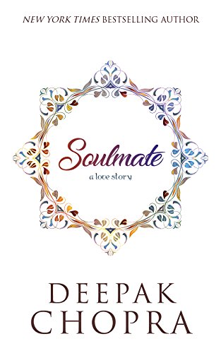 Stock image for Soulmate: A Love Story [Paperback] DEEPAK CHOPRA for sale by dsmbooks