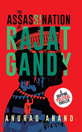 Stock image for The Assassination of Rajat Gandy for sale by Books Puddle