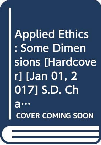 Stock image for Applied Ethics: Some Dimensions for sale by Vedams eBooks (P) Ltd