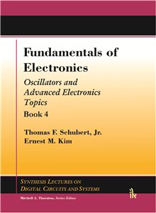 Stock image for Fundamentals of Electronics: Oscillators and Advanced Electronics for sale by Vedams eBooks (P) Ltd