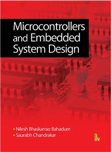 Stock image for Microcontrollers and Embedded System Design for sale by Vedams eBooks (P) Ltd