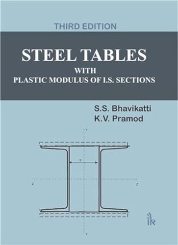 Stock image for Steel Tables With Plastic Modulus of I.S. Sections, 3E for sale by Books in my Basket