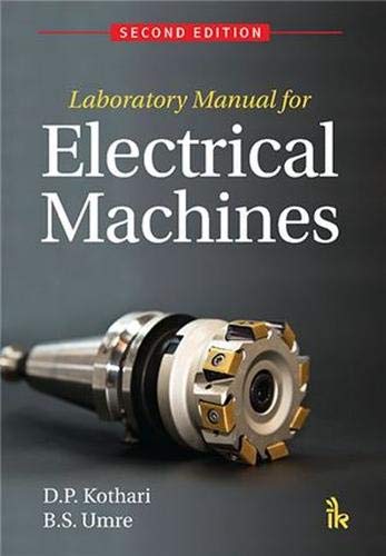 Stock image for Laboratory Manual For Electrical Machines, 2E for sale by Books in my Basket