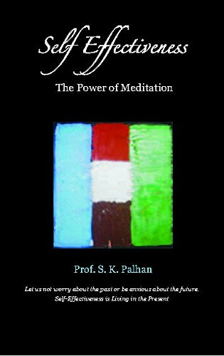 Stock image for Self-Effectiveness (The Power Of Meditation) (First Edition) for sale by Books Puddle