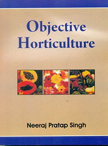 9789385915161: Objective Horticulture (Pb 2017)