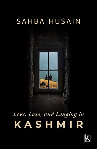 Beispielbild fr Love, Loss, and Longing in Kashmir zum Verkauf von Better World Books