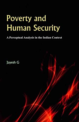 Stock image for Poverty And Human Security: A Perceptual Analysis In The Indian Context for sale by Books in my Basket