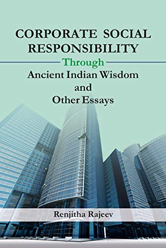 Stock image for Corporate Social Responsibility Through Ancient Indian Wisdom And Other Essays for sale by Books in my Basket