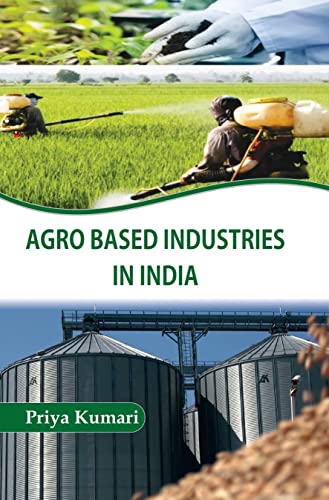 Stock image for Agro Based Industries In India for sale by Books in my Basket