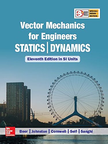 Stock image for Vector Mechanics for Engineers: Statics and Dynamics (Mechanical Engineering) (11th Ed) for sale by dsmbooks