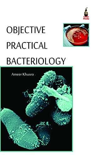 Stock image for Objective Practical Bacteriology for sale by Books in my Basket