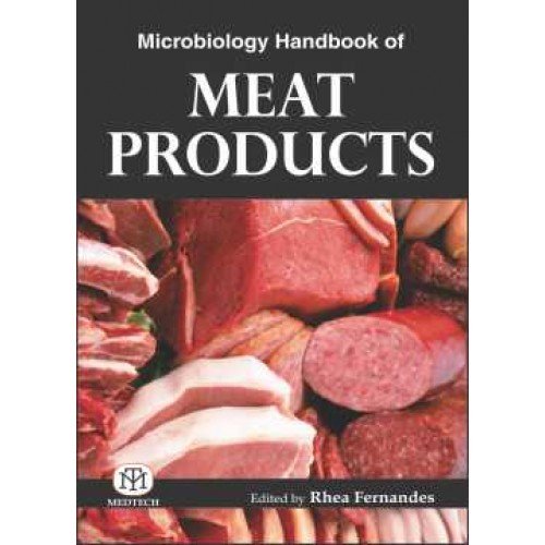 Stock image for Microbiology Handbook of Meat Products for sale by Vedams eBooks (P) Ltd