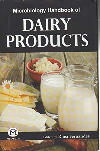 Stock image for Microbiology Handbook of Dairy Products for sale by Vedams eBooks (P) Ltd