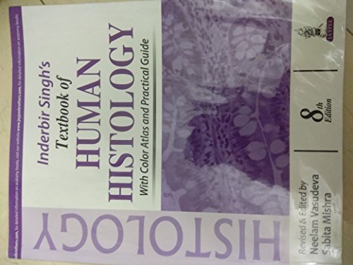 Beispielbild fr Inderbir Singh's Textbook of Human Histology: With Color Atlas and Practical Guide zum Verkauf von AwesomeBooks