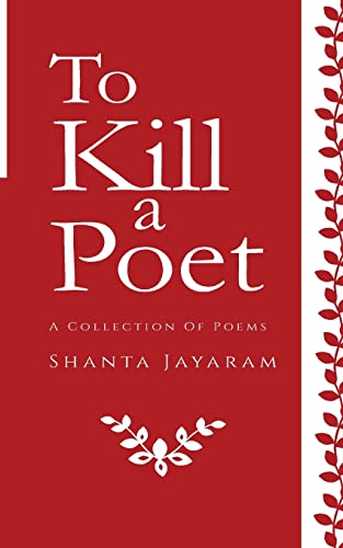 Imagen de archivo de To Kill a Poet: A Collection of Poems a la venta por Book Deals