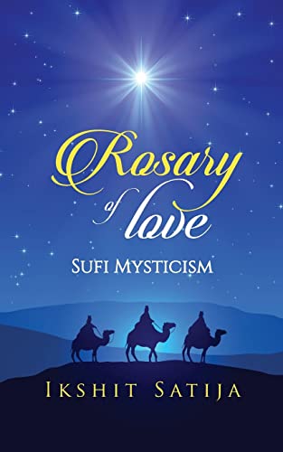 Stock image for Rosary of Love: Sufi Mysticism for sale by Books Unplugged