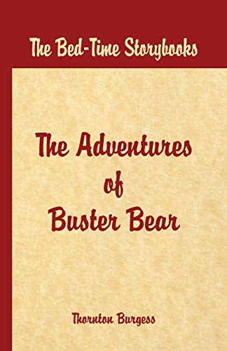 Stock image for Bed Time Stories - The Adventures of Buster Bear for sale by Books Puddle