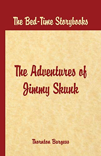 Imagen de archivo de Bed Time Stories - The Adventures of Jimmy Skunk a la venta por Books Puddle