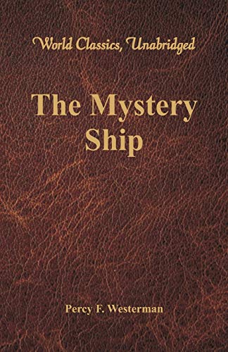 9789386019455: The Mystery Ship (World Classics, Unabridged)