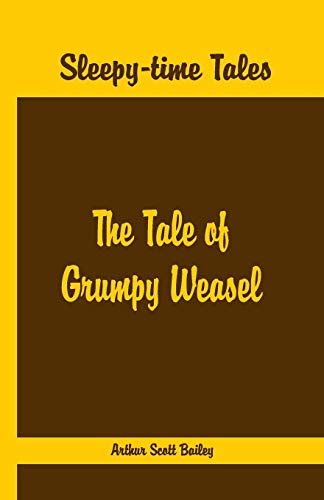 Stock image for Sleepy Time Tales The Tale of Grumpy Weasel for sale by PBShop.store US