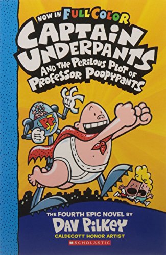 9789386041326: Captain Underpants And The Perilous Plot Of Professor Poopypants (Colour Edition) [Paperback] [Jun 15, 2016] Dav Pilkey [Paperback] [Jan 01, 2017] Dav Pilkey