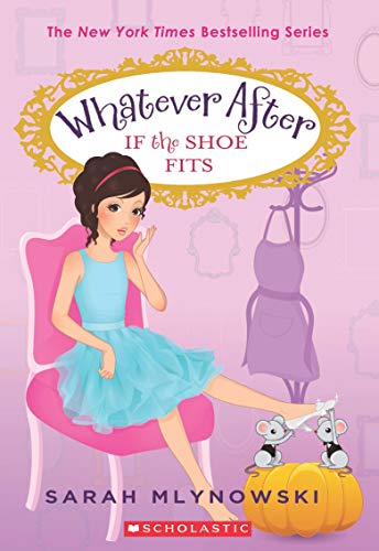 9789386041616: Whatever After #2: If The Shoe Fits