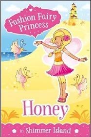 Imagen de archivo de Fashion fairy princess- Honey in shimmer Island a la venta por medimops