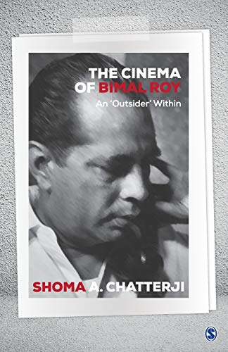 Stock image for The Cinema of Bimal Roy An Outsider Within for sale by Books in my Basket