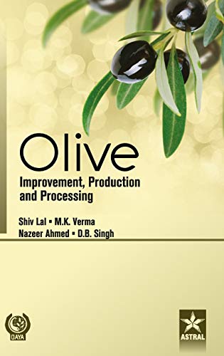Stock image for Olive Improvement, Production and Processing for sale by PBShop.store US