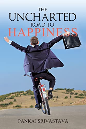 9789386073648: The Uncharted Road to Happiness