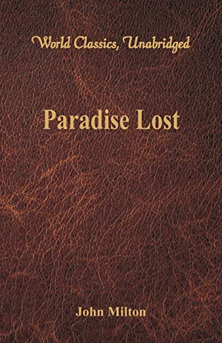 Stock image for Paradise Lost (World Classics, Unabridged) for sale by Lucky's Textbooks