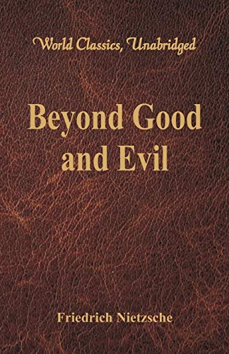Stock image for Beyond Good and Evil: for sale by Majestic Books