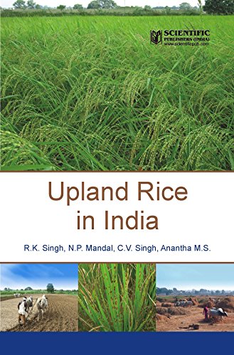 9789386102676: Upland Rice In India [Paperback] [Jan 01, 2011] Singh, R.K. / Singh, C.V. / Mandal, N.P. / Anantha M.S. and Scientific Publisher
