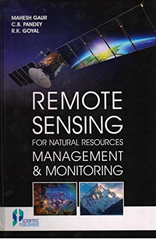 Stock image for Remote Sensing for Natural Resources Management and Monitoring for sale by Vedams eBooks (P) Ltd