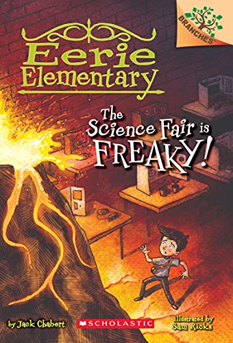 Beispielbild fr The Science Fair is Freaky! A Branches Book (Eerieelementary #4) zum Verkauf von Majestic Books