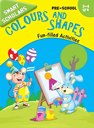 Stock image for Smart Scholars Pre School Colours And Shapes for sale by GF Books, Inc.