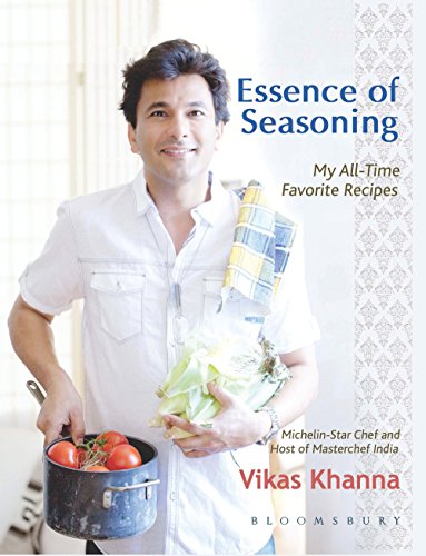 Beispielbild fr Essence of Seasoning: My All Time Favorite Recipes zum Verkauf von Majestic Books