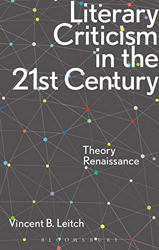 Imagen de archivo de Literary Criticism In The 21st Century: Theory Renaissance a la venta por Books in my Basket