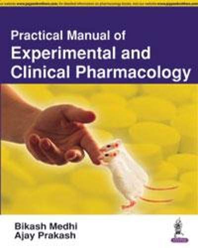 Stock image for Practical Manual Of Experimental And Clinical Pharmacology for sale by Books in my Basket