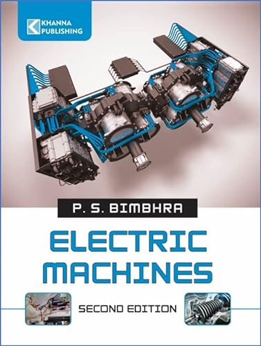Beispielbild fr Electric Machines 2/E [Paperback] [Jan 01, 2017] Bimbhra P S zum Verkauf von dsmbooks